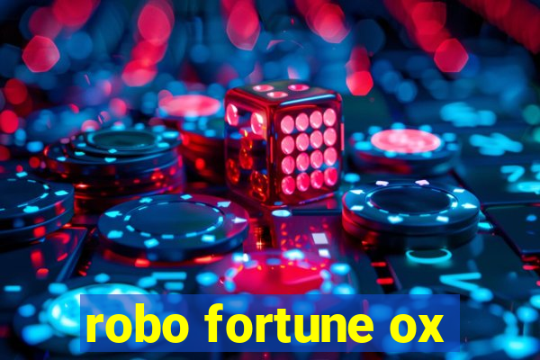 robo fortune ox